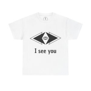 T-Shirt 'I see you' ludique